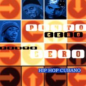 Punto Cero, Hip Hop Cubano