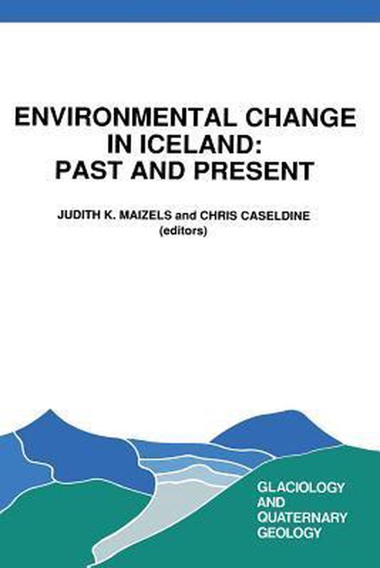 Glaciology and Quaternary Geology7- Environmental Change in  ... - cover