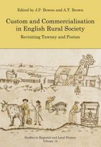 Custom and Commercialisation in English Rural Society