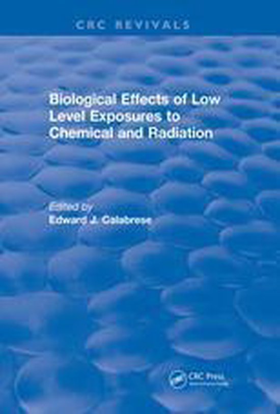 CRC Press Revivals - Revival: Biological Effects of Low Leve ... - cover