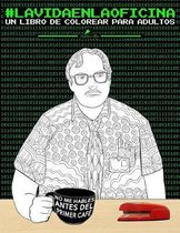 La Vida En La Oficina