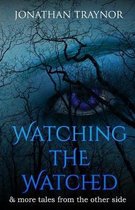 Watching the Watched
