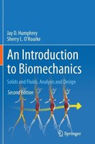 An Introduction to Biomechanics: Solids and Fluids, Analysis and Design