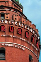 Russian and East European Studies - Authoritarian Russia