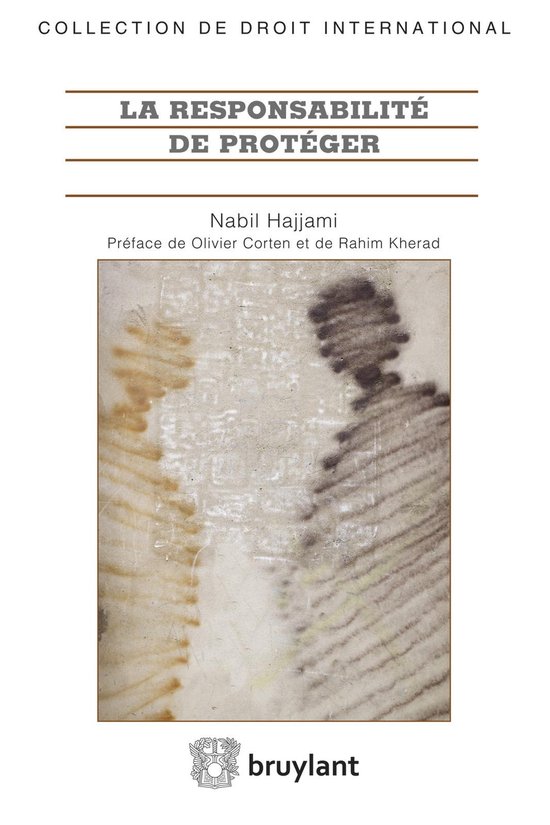 Collection de droit international - La responsabilité de pr ... - cover