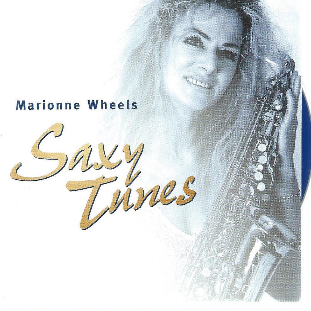 SAXY TUNES - MARIONNE WHEELS