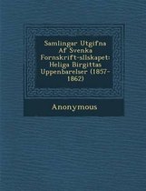 Samlingar Utgifna AF Svenka Fornskrift-S Llskapet