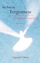 Set Free by Forgiveness