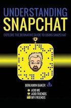 Understanding Snapchat