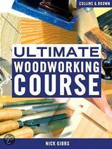 The Ultimate Woodworking Course