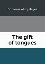 The gift of tongues