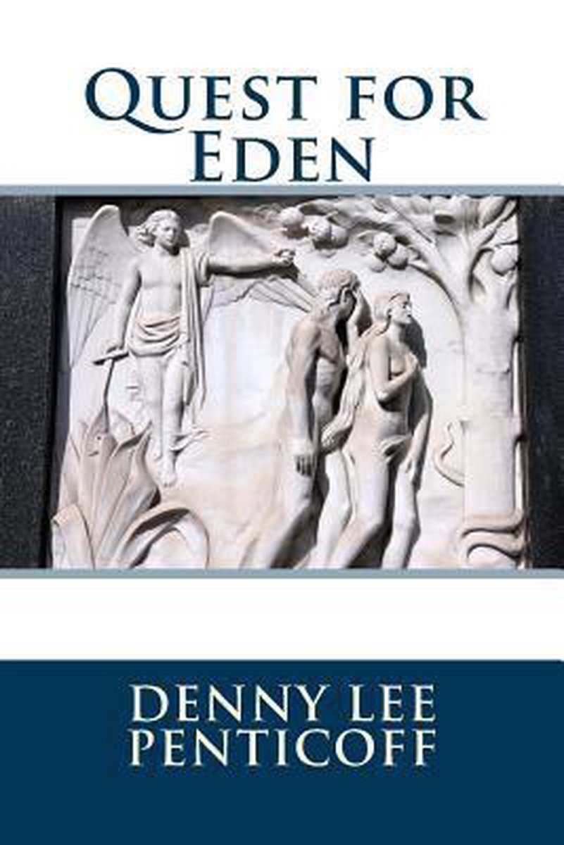 Quest For Eden van Denny Lee Penticoff