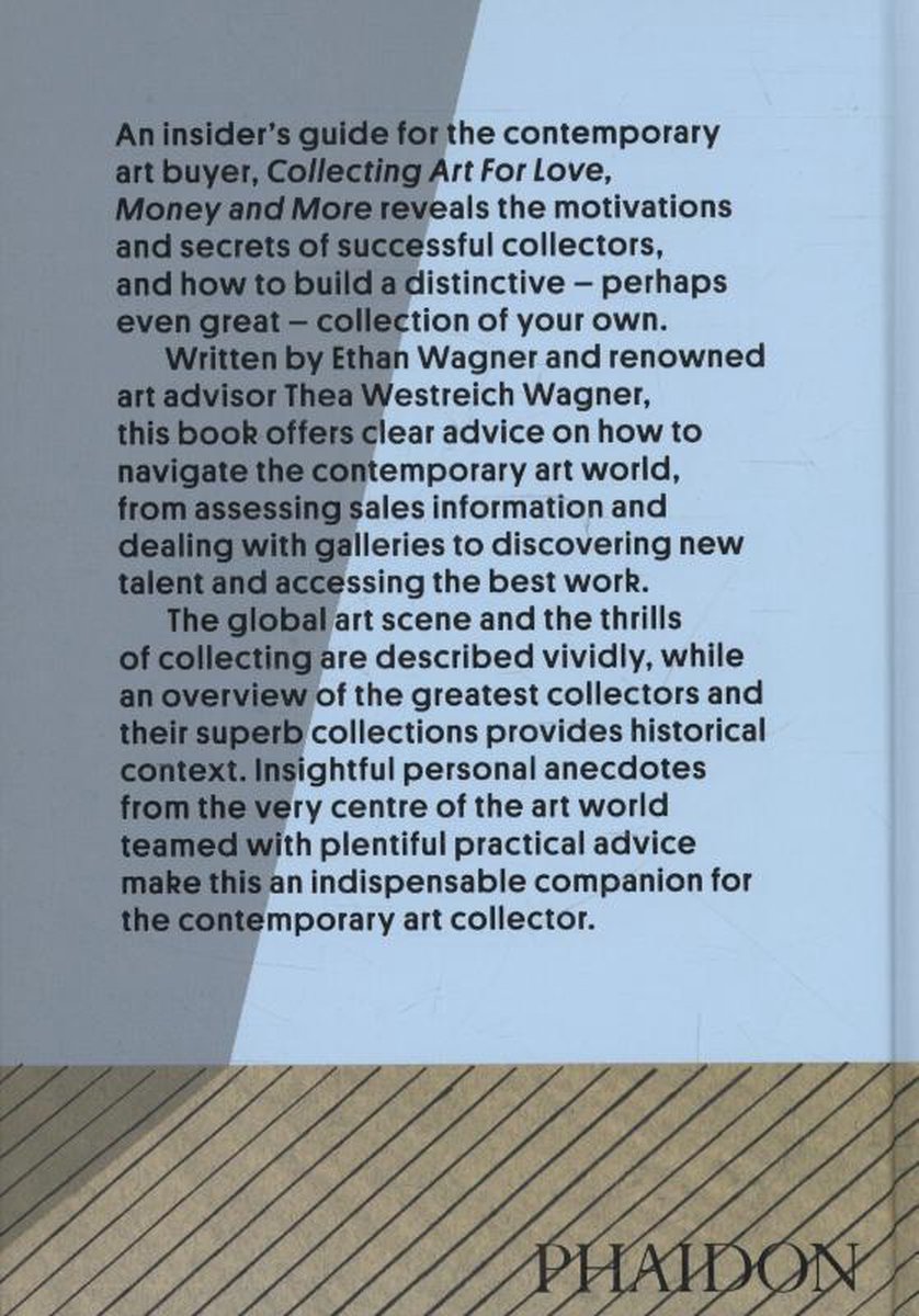 Achterkant van een boek met tekst over hedendaagse kunstverzameling. Titel: Collecting Art For Love, Money and More.
