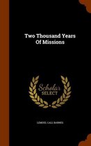Two Thousand Years of Missions