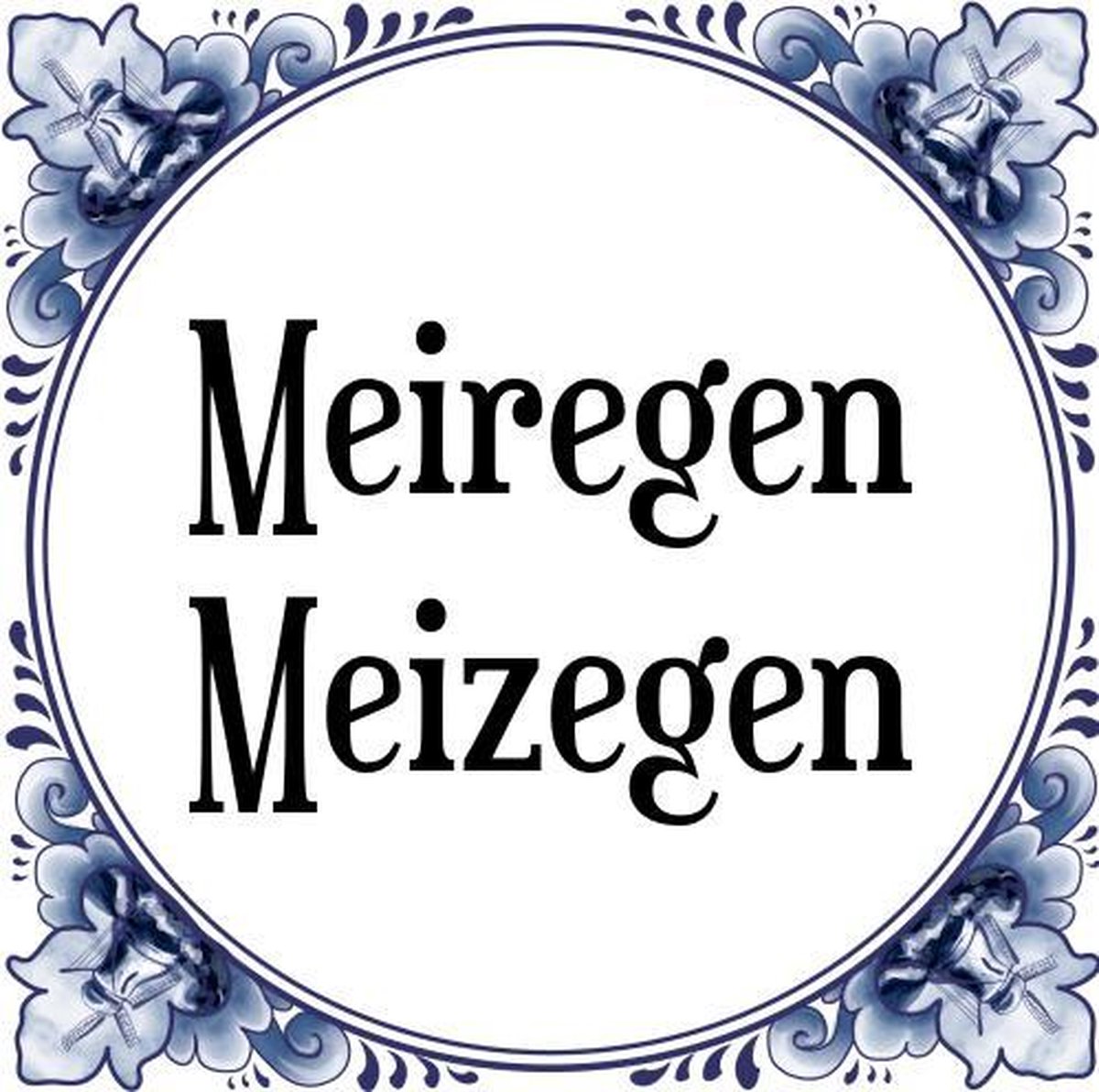 Tegeltje met Spreuk (Tegeltjeswijsheid): Meiregen Meizegen + Kado verpakking & Plakhanger