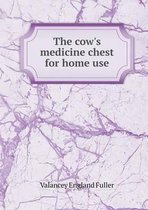 The cow's medicine chest for home use