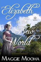 Elizabeth in the New World