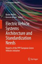 Lecture Notes in Mobility - Electric Vehicle Systems Architecture and Standardization Needs