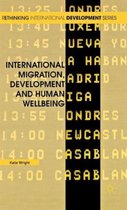 International Migration Development and Human Wellbeing