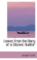 Leaves from the Diary of a Citizens' Auditor