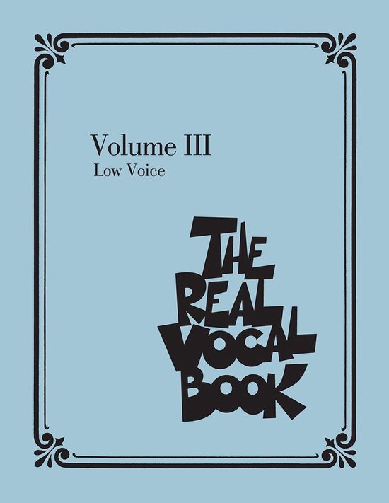 The Real Vocal Book - Volume III - Low Voice Edition - cover