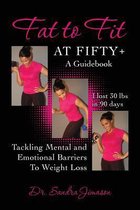 Fat to Fit at Fifty+