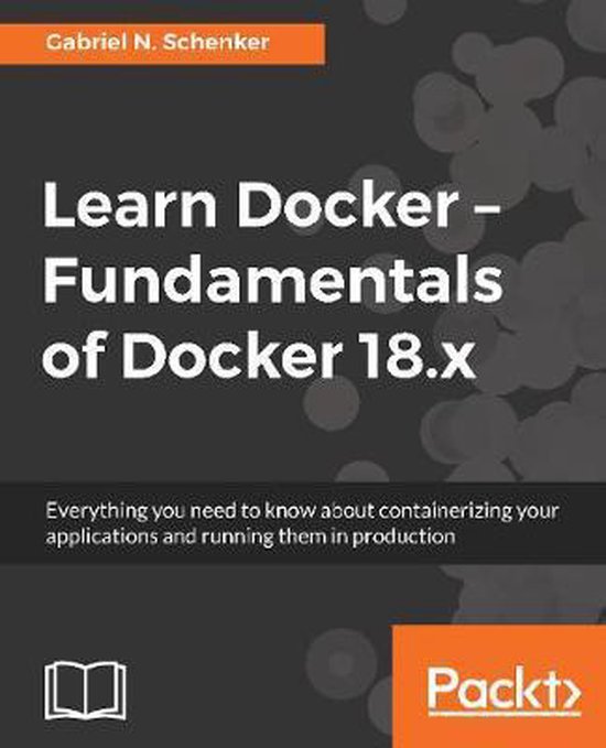 Learn Docker - Fundamentals of Docker 18.x - cover