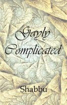 Gayly Complicated