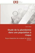 Etude de la plombémie dans une population à risque