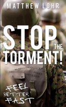 Stop the Torment!
