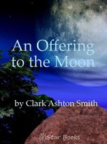 An Offering to the Moon