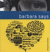 Barbara Says
