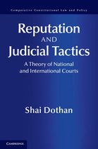 Comparative Constitutional Law and Policy - Reputation and Judicial Tactics