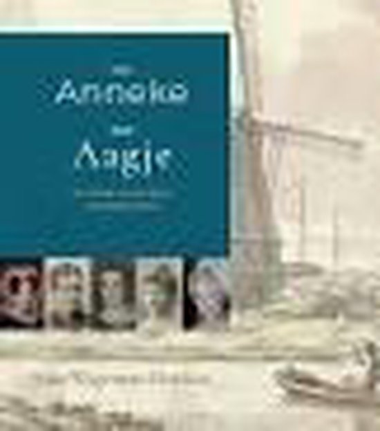 9789082667004 - Van Anneke tot Aagje