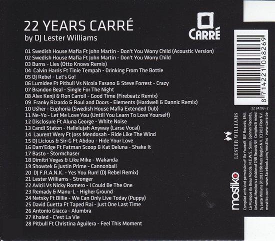Hoes van "22 Years Carré" door DJ Lester Williams, met tracklist.