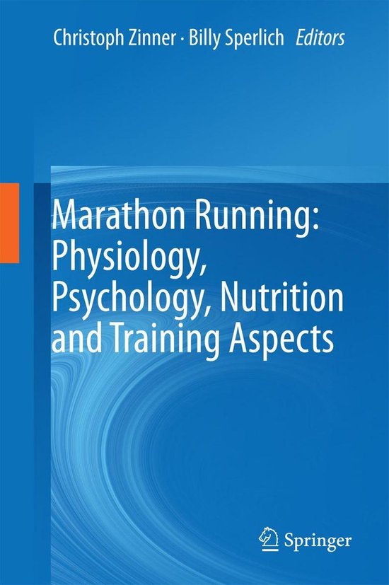 Marathon Running: Physiology, Psychology, Nutrition and Trai ... - cover