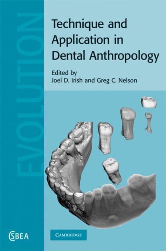 Technique and Application in Dental Anthropology 9780521870610