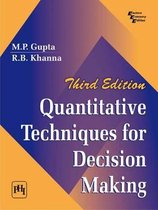 Quantitative Techniques for Decision Making