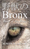 Beast of the Bronx