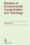 Reviews of Environmental Contamination and Toxicology 129 - Reviews of Environmental Contamination and Toxicology