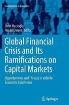 Contributions to Economics- Global Financial Crisis and Its Ramifications on Capital Markets