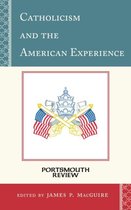 Catholicism and the American Experience