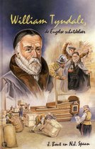 William Tyndale, de Engelse schatdelver