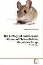 The Ecology of Rodents and Shrews of Chilalo-Galama Mountains Range