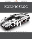 Boekomslag van 'Koenigsegg 56 Success Secrets - 56 Most Asked Questions On Koenigsegg - What You Need To Know'