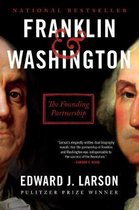 Franklin  Washington The Founding Partnership