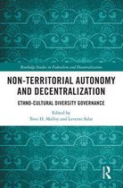 Routledge Studies in Federalism and Decentralization - Non-Territorial Autonomy and Decentralization