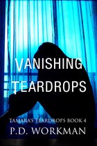 Tamara's Teardrops 4 - Vanishing Teardrops