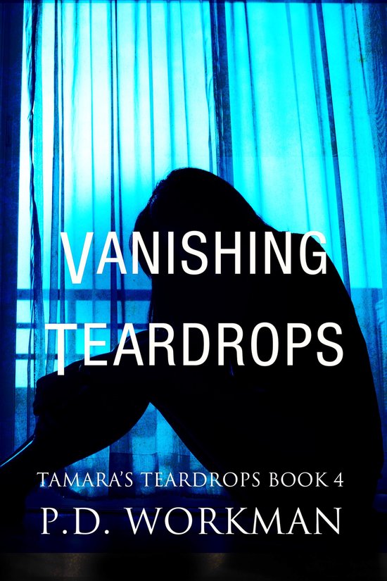 Tamara's Teardrops 4 - Vanishing Teardrops - cover