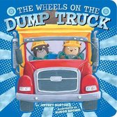The Wheels on the...-The Wheels on the Dump Truck